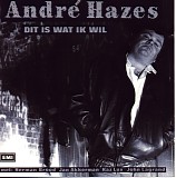 Andre Hazes - Dit Is Wat Ik Wil