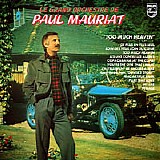 Paul Mauriat - TOO MUCH HEAVEN (France)