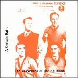 A Certain Ratio - The Graveyard & The Ballroom (Reissue 2004)