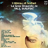 Paul Mauriat - L'OISEAU ET L'ENFANT (Spain)