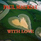 Paul Mauriat. - With Love