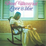 Paul Mauriat. - Love is blue