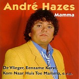 Andre Hazes - Mamma