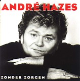 Andre Hazes - Zonder Zorgen
