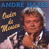 Andre Hazes - Onder De Mensen