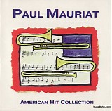 Paul Mauriat. - American Hit Collection