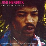 Jimi Hendrix - Earthquake At La