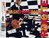 Roxette - Crash! Boom! Bang!