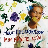 Marie Fredriksson - Min Baste Van