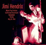 Jimi Hendrix - Miami Pop 1968