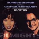 Donna Summer and Giorgio Moroder - Carry On