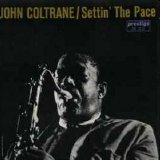 John Coltrane - Settin' the Pace