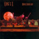 King's X - Manic Moonlight