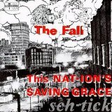 The Fall - This Nation's Saving Grace