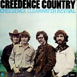 Creedence Clearwater Revival - Creedence Country