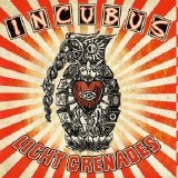 Incubus - Light Grenades