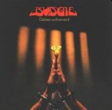 Budgie - Deliver Us From Evil