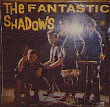 Shadows - The Fantastic Shadows