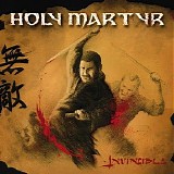 Holy Martyr - Invincible