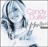 Candy Dulfer - Live At Montreux 2002