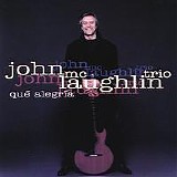 John McLaughlin - Que Alegria