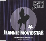 Systems In Blue Feat. Mark Ashley - Jeannie Moviestar