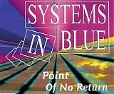 Systems In Blue - Point Of No Return