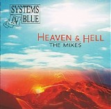 Systems In Blue - Heaven & Hell - The Mixes