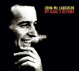 John McLaughlin - My Goal's Beyond