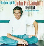 John McLaughlin - Tokyo Live: the Free Spirits Featuring John Mclaughlin