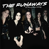 The Runaways - The Mercury Album Anthology