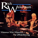 Rick Wakeman (121 Albums)p1 - Wakeman With Wakeman - The Official Bootleg - Disc 1