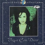 Vaya Con Dios - World Ballads Collection