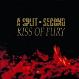 A Split Second - Kiss Of Fury LP '90