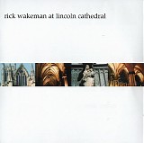 Rick Wakerman - Rick Wakeman At Lincoln Cathedral Cd 1