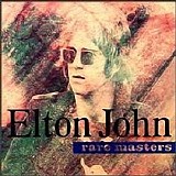 Elton John - Rare Masters (CD1)