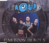 Aqua - Cartoon Heroes