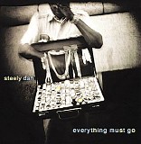 Steely Dan - Everything Must Go