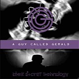 A Guy Named Gerald - Black Secret Technology