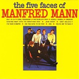 Manfred Mann - The five Faces of Manfred Mann