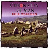 Rick Wakeman - Chronicle Of Man