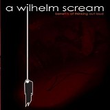 A Wilhelm Scream - Benefits Of Thinking Out Loud