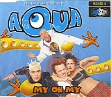 Aqua - My Oh My