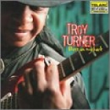 Troy Turner - Blues on My Back