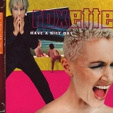 Roxette - Have A Nice Day