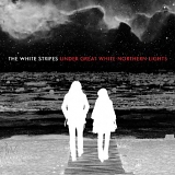 White Stripes - Under Great White Northern Lights