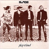 Slade - Play It Loud