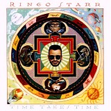 Ringo Star - Time Takes Time