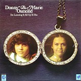 Donny & Marie Osmond - I'm Leaving It All Up To You