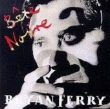 Bryan Ferry - BÃªte Noire